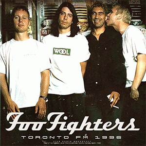 Foo Fighters : Toronto FM 1996